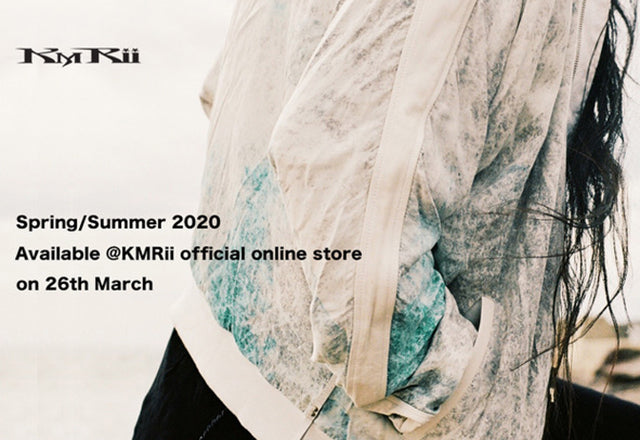KMRii S/S 2020 New Collection!!